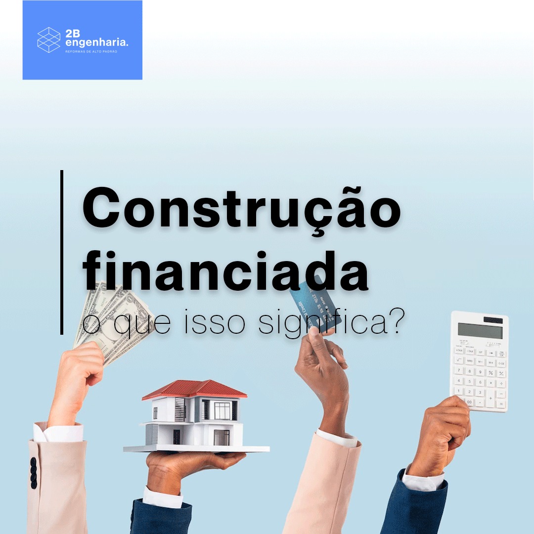 Construção Financiada